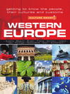 Western Europe (eBook): Getting to Know the People, Their Culture and Customs